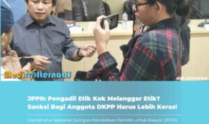 Koordinator Nasional Jaringan Pendidikan Pemilih untuk Rakyat (JPPR), Rendy NS Umboh